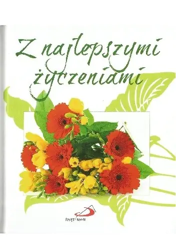 Książka - Z najlepszymi życzeniami. Seria Prezentowa 4