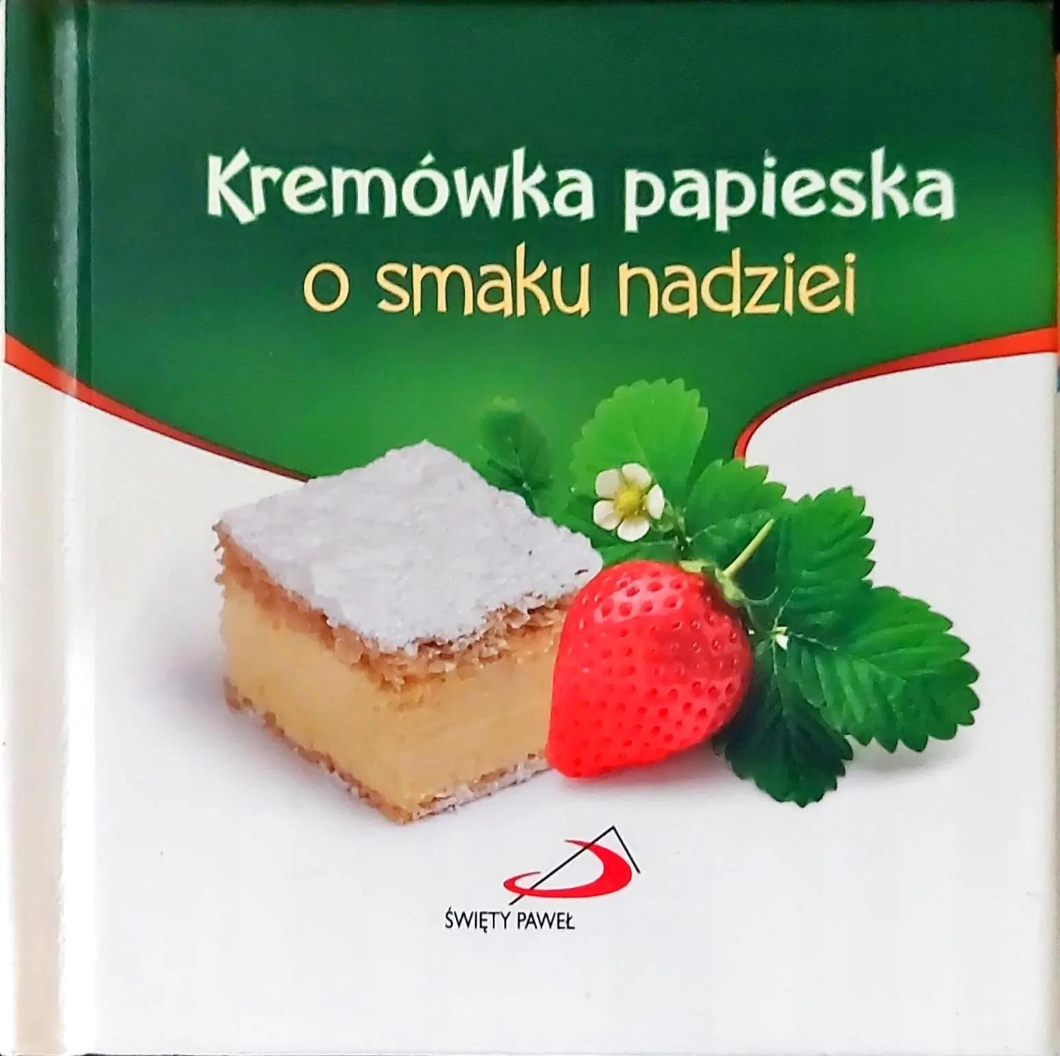 Książka - Kremówka papieska o smaku nadziei