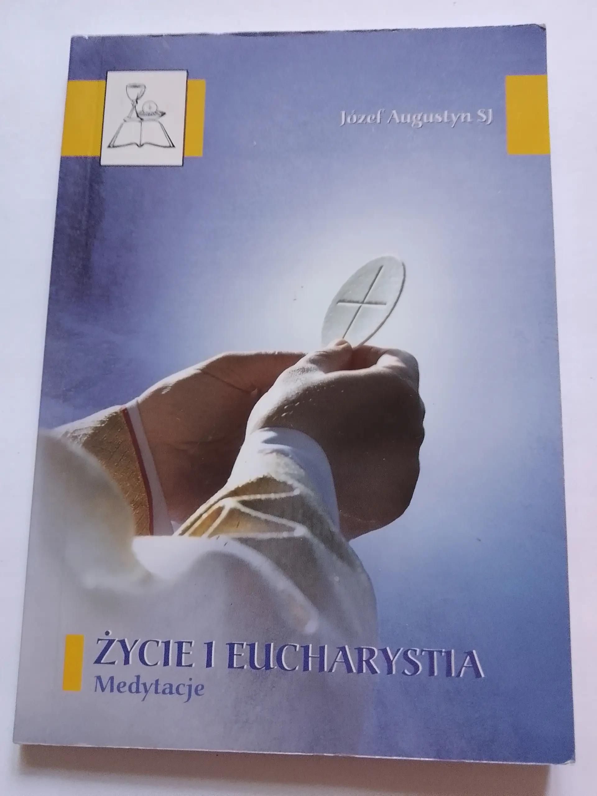 Książka - Życie i Eucharystia Medytacje