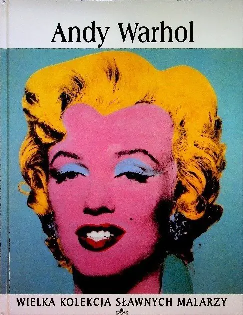 Książka - Andy Warhol. Wielka kolekcja sławnych malarzy. Tom 30 