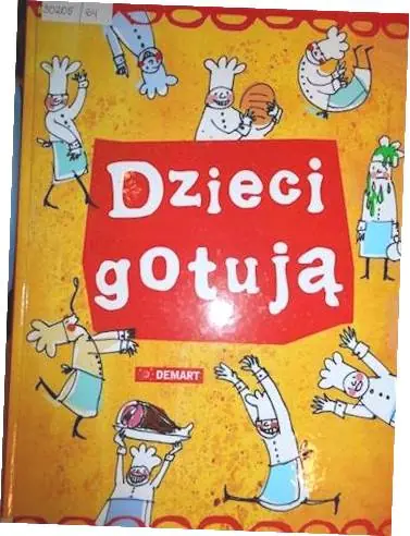 Dzieci gotują. Książka kucharska