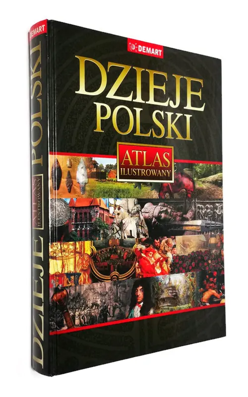 Książka - Dzieje Polski. Atlas Ilustrowany