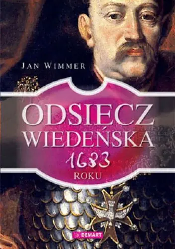 Książka - Odsiecz wiedeńska 1683 roku