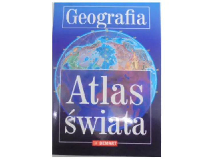 Książka - Geografia. Atlas Świata.