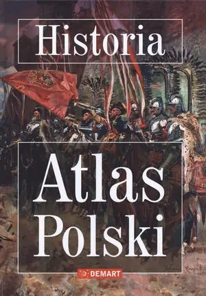 Książka - Historia. Atlas Polski