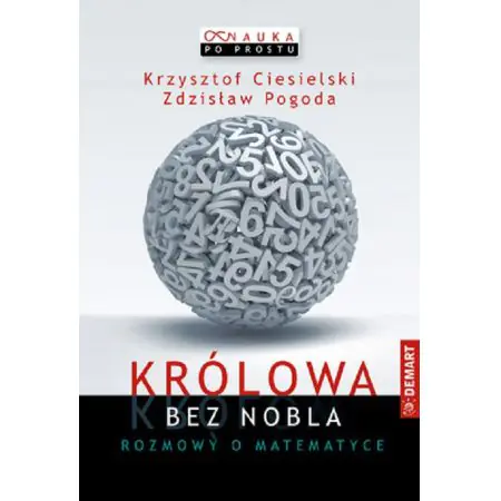 Królowa bez Nobla. Rozmowy o matematyce