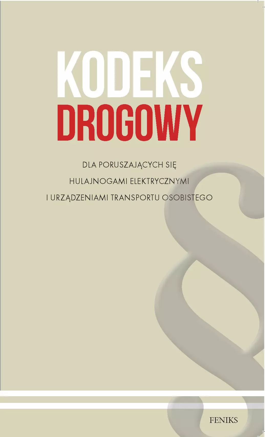 Książka - Kodeks drogowy dla poruszających się hulajnogami elektrycznymi