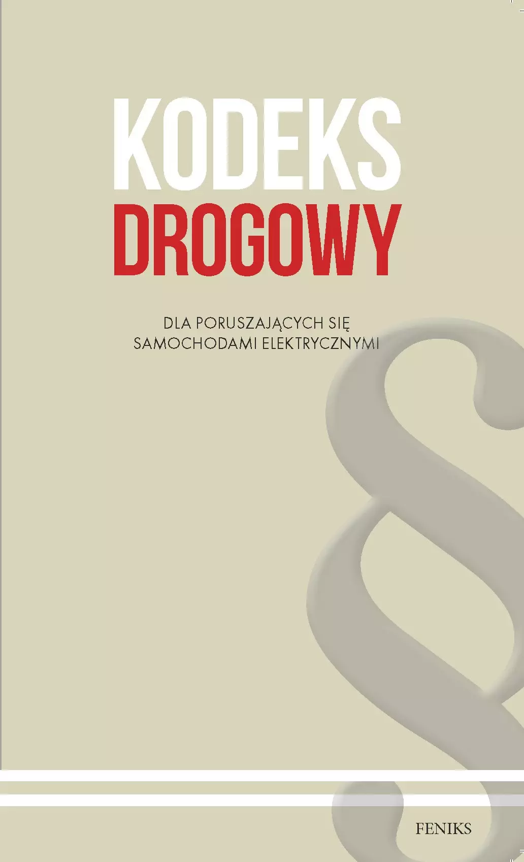 Książka - Kodeks drogowy dla kierujących samochodami elektrycznymi
