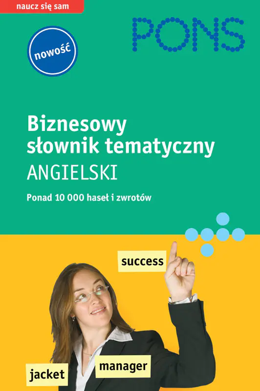 Książka - Pons biznesowy słownik tematyczny angielski