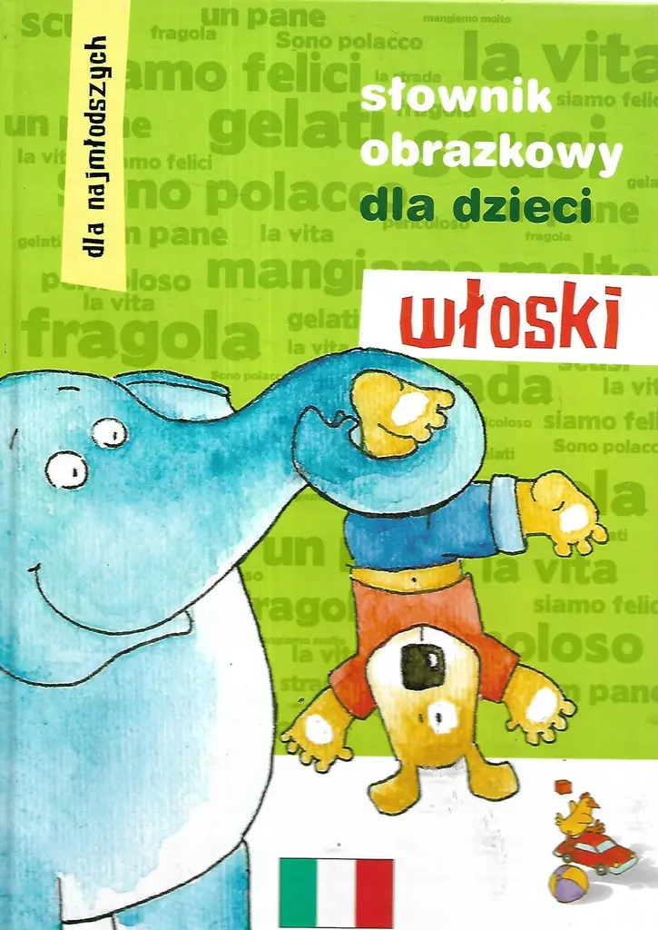 Książka - Słownik obrazkowy dla dzieci włoski dla najmłodszych 