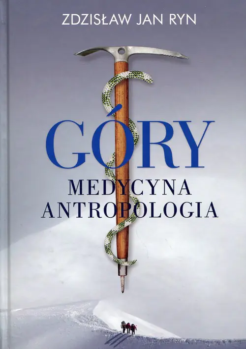 Książka - Góry. Medycyna, antropologia
