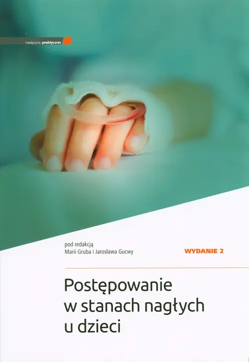 Książka - Postępowanie w stanach nagłych u dzieci w.2