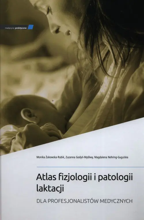 Książka - Atlas fizjologii i patologii laktacji