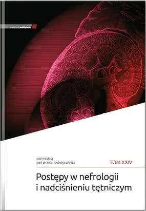 Książka - Postępy w nefrologii i nadciśnieniu tętniczym T.24