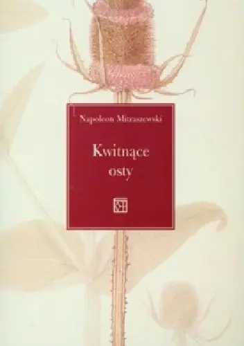 Książka - Kwitnące osty
