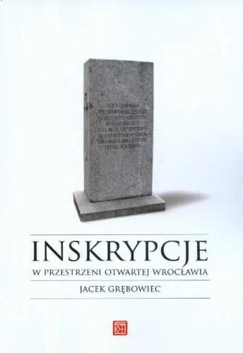 Książka - Inskrypcje w przestrzeni otwartej Wrocławia