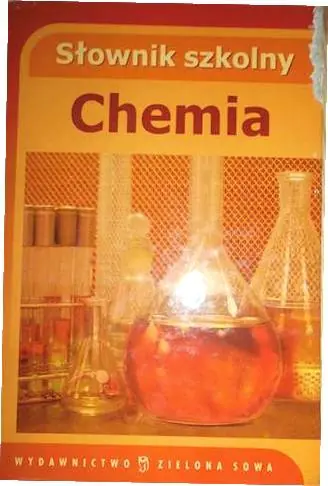 Książka - Słownik szkolny. Chemia