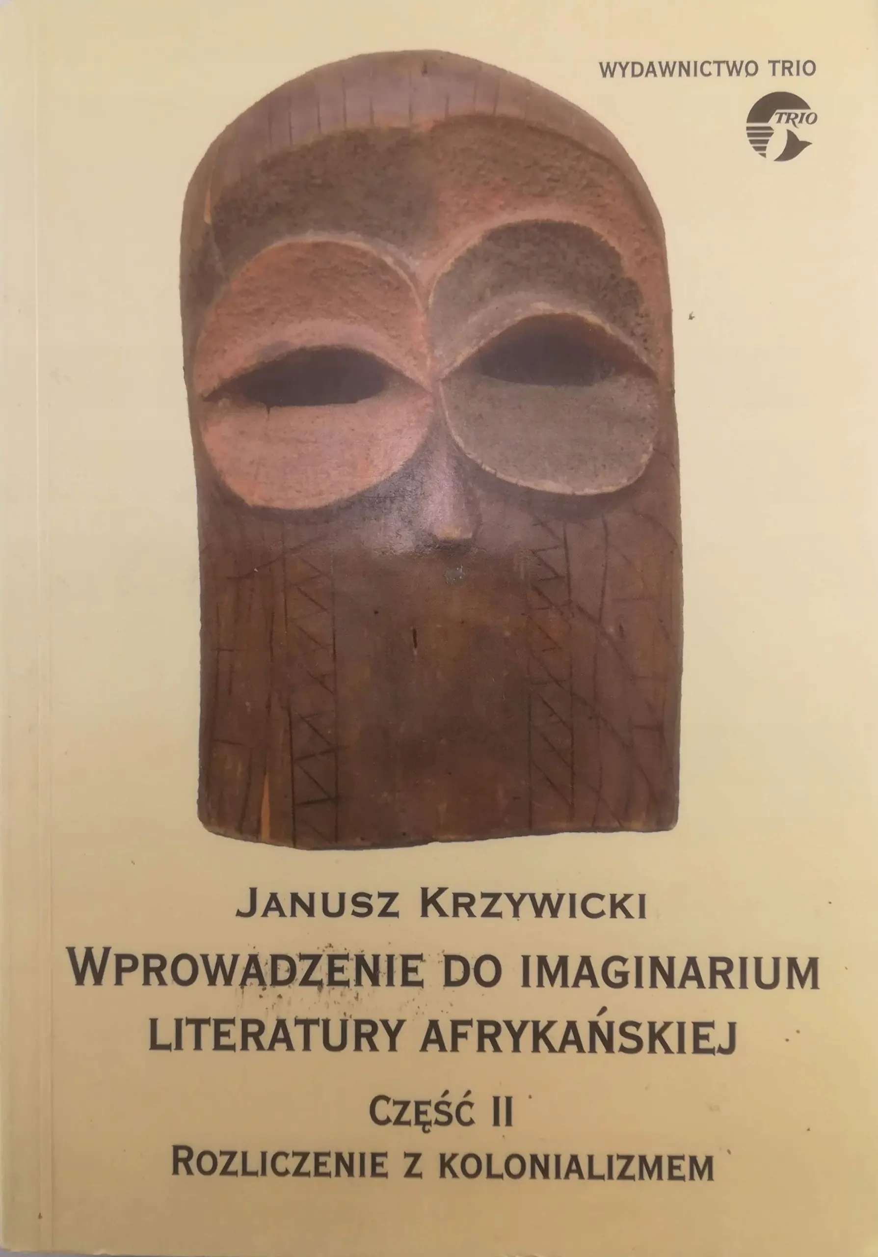 Książka - Wprowadzenie do imaginarium literatury afrykańskiej. Część II
