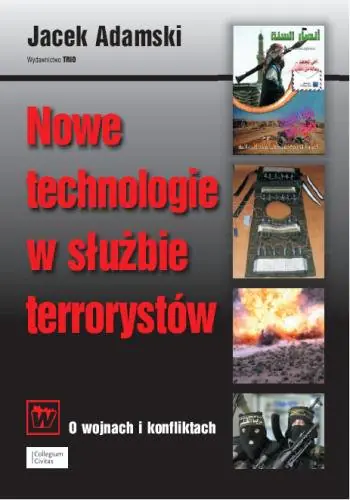 Książka - Nowe technologie w służbie terrorystów
