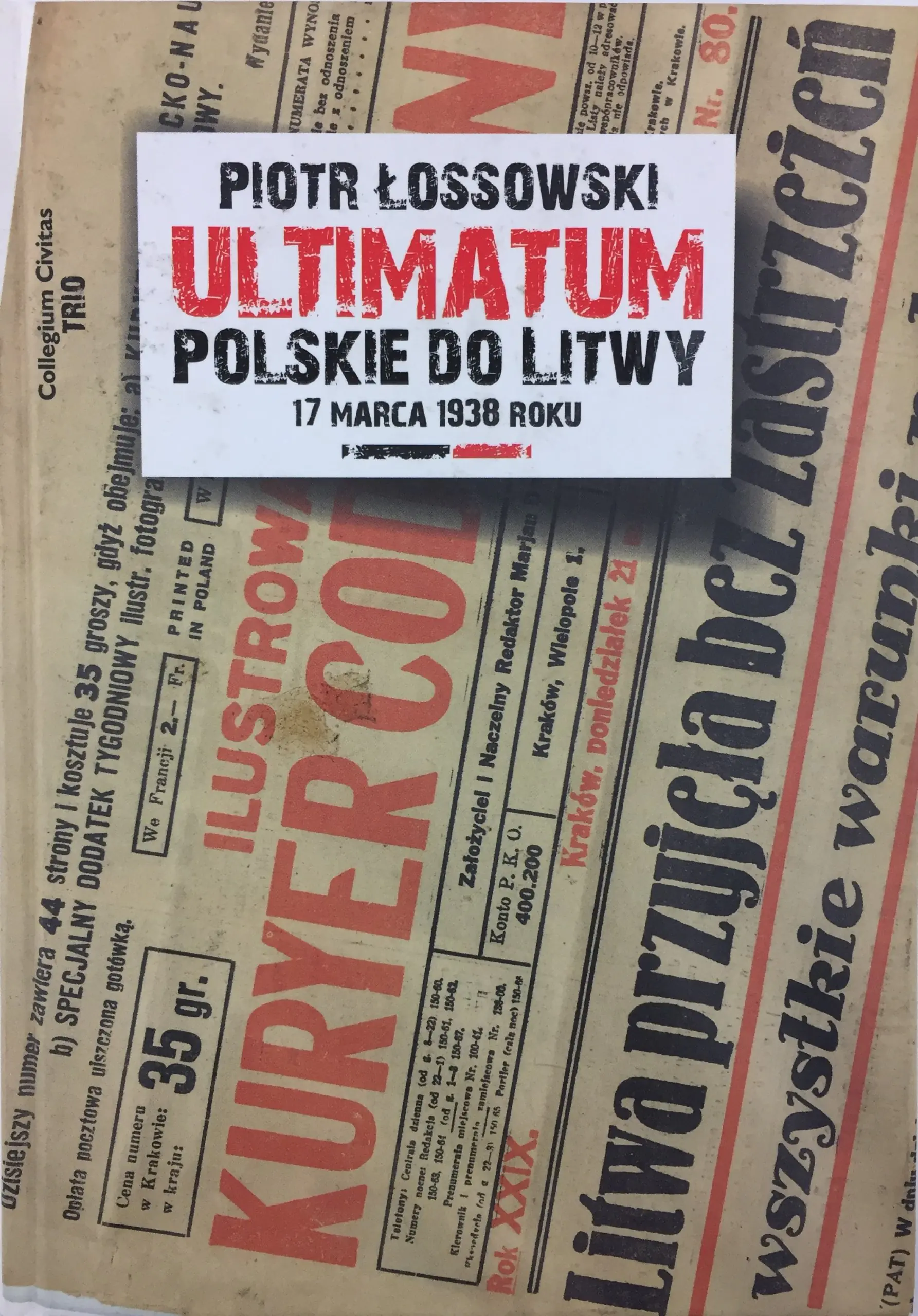 Książka - Ultimatum Polskie do Litwy 17 marca 1938