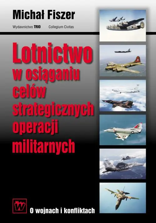 Książka - Lotnictwo w Osiąganiu Celów Strategicznych Operacji Militarnych