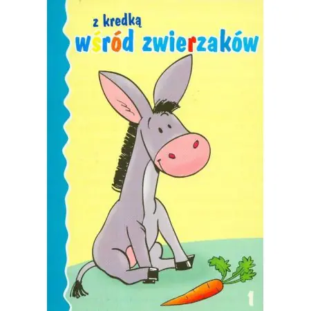 Książka - Z kredką wśród zwierzaków 1