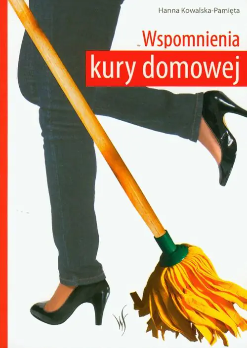 Książka - Wspomnienia kury domowej