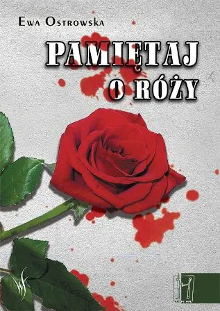 Książka - Pamiętaj o róży