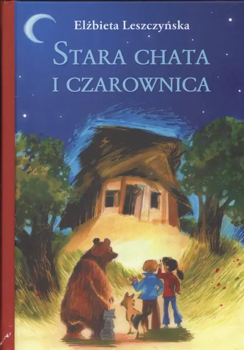 Książka - Stara chata i czarownica