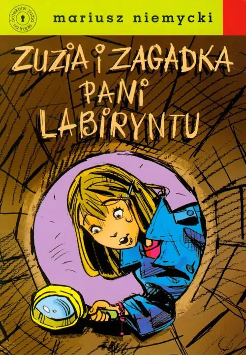 Zuzia i zagadka Pani Labiryntu