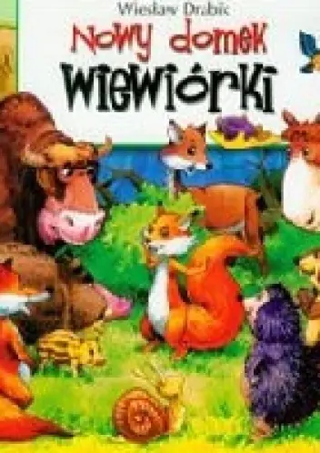 Książka - Nowy domek wiewiórki