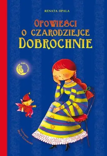 Opowieści o czarodziejce Dobrochnie