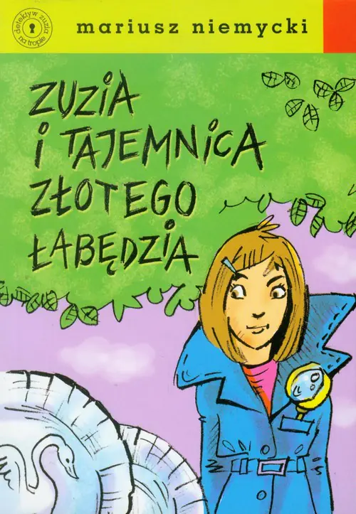 Książka - Zuzia i tajemnica Złotego Łabędzia