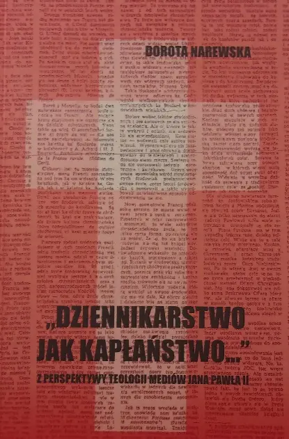 Książka - Dziennikarstwo jak kapłaństwo
