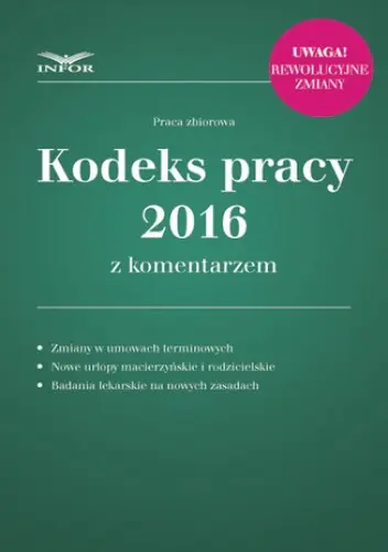 Książka - Kodeks pracy 2016 z komentarzem