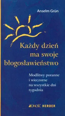 Książka - Każdy dzień ma swoje błogosławieństwo