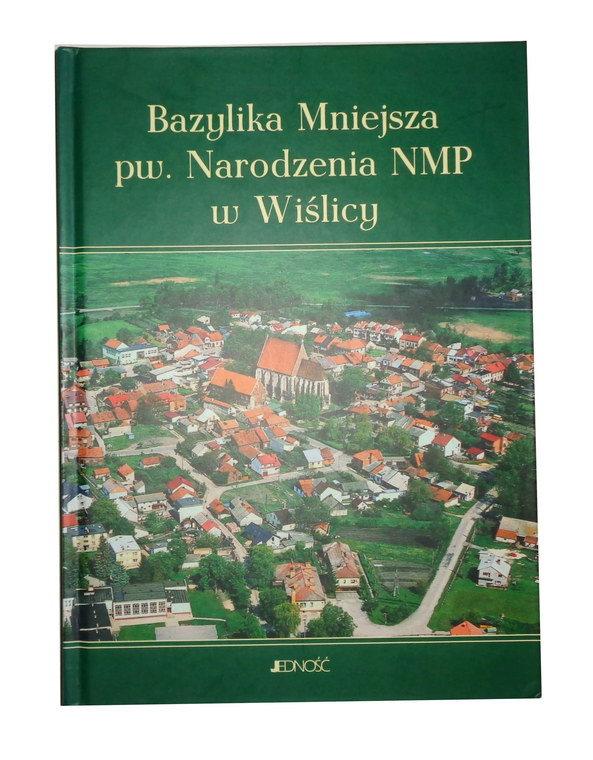 Książka - Bazylika Mniejsza pw Narodzenia NMP w Wiślicy