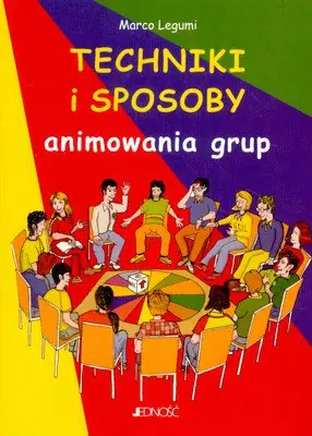 Książka - Techniki i Sposoby Animowania Grup