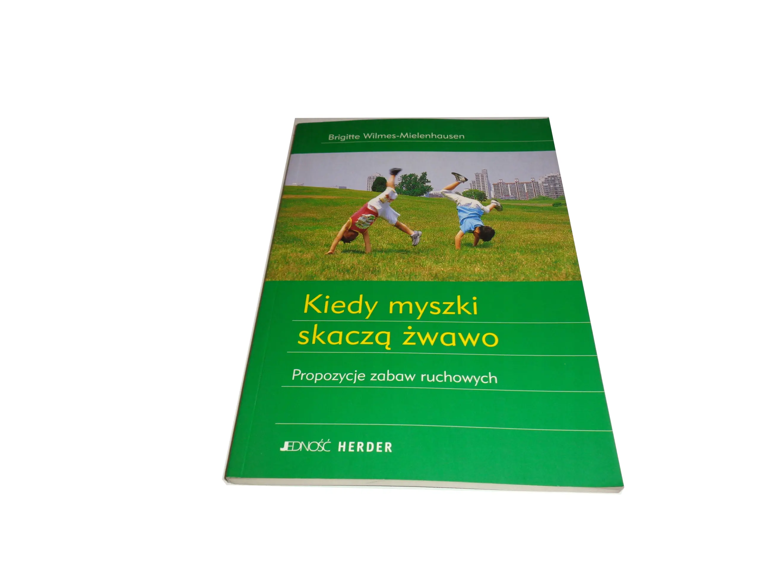 Książka - Kiedy myszki skaczą żwawo. Propozycje zabaw ruchowych