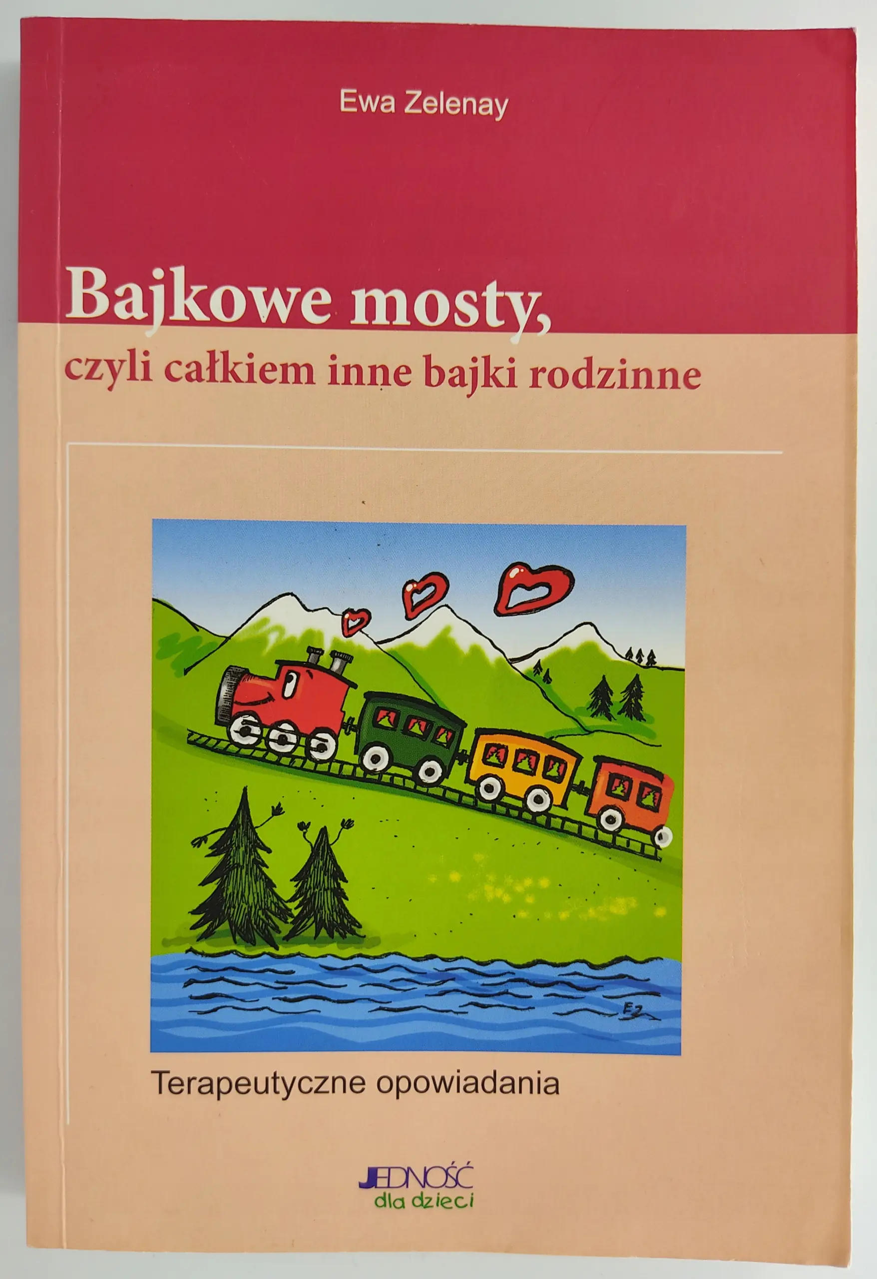 Książka - Bajkowe mosty, czyli całkiem nowe bajki rodzinne