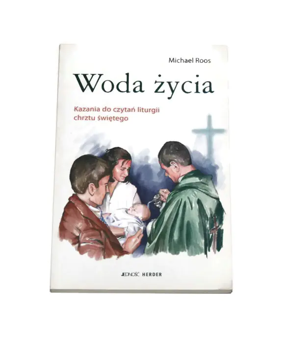 Książka - Woda życia Kazania do czytań liturgii chrztu świętego. Outlet