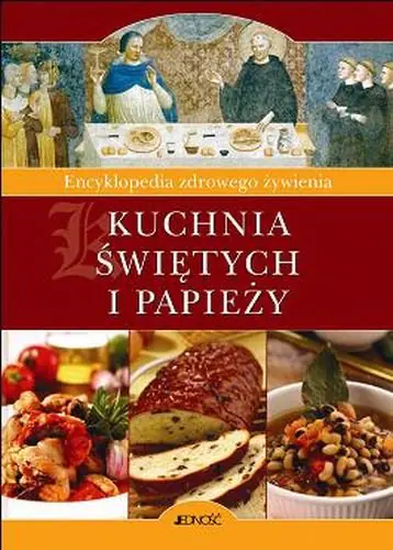 Książka - Kuchnia świętych i papieży