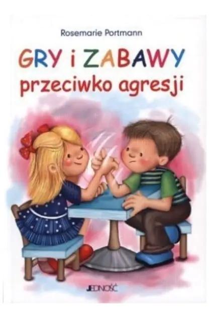 Książka - Gry i zabawy przeciwko agresji