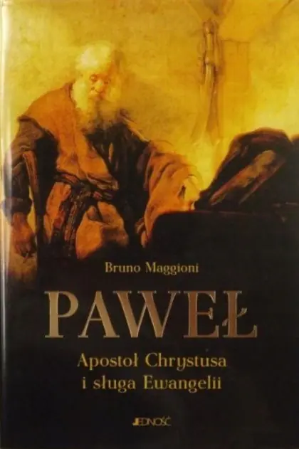 Książka - Paweł Apostoł Chrystusa i sługa Ewangelii
