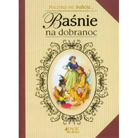 Książka - Baśnie na dobranoc. Poczytaj mi babciu