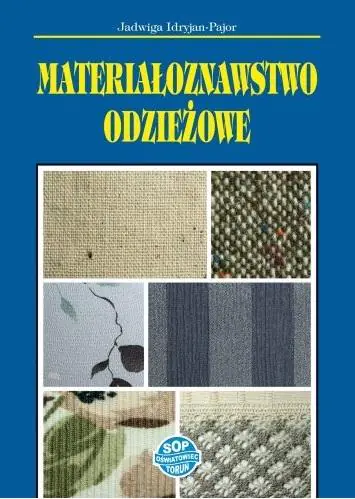 Książka - Materiałoznawstwo odzieżowe w.2020