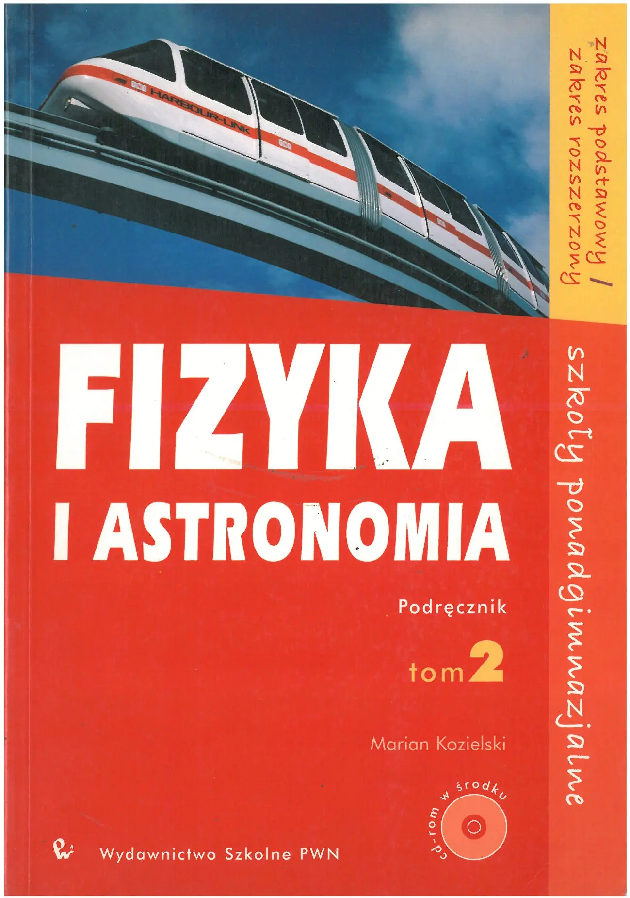 Książka - Fizyka i astronomia Podręcznik Tom 2Zakres podstawowy Zakres rozszerzony