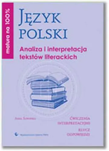 Książka - Język polski. Analiza i interpretacja tekstów literackich.