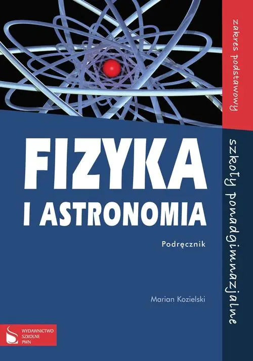 Książka - Fizyka i astronomia Podręcznik Zakres podstawowy