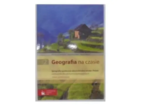 Książka - Geografia na czasie. Geografia społeczno-ekonomiczna świata. Klasa 2 Podręcznik. Zakres podstawowy